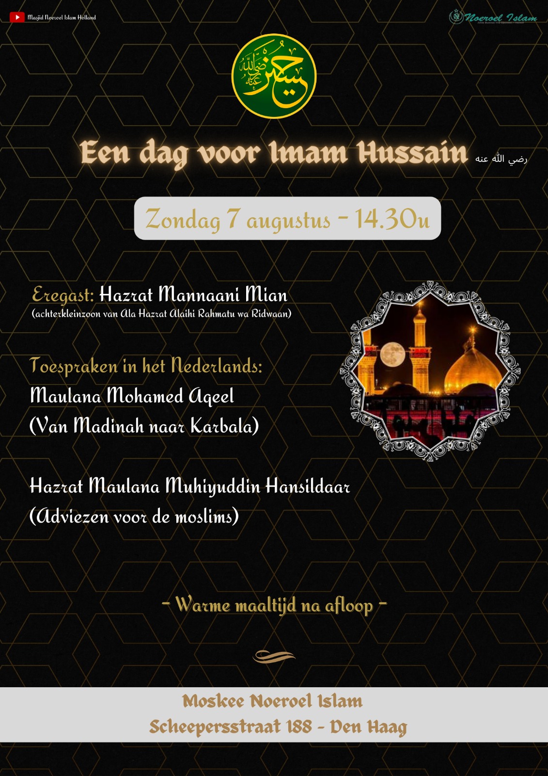 Een dag voor Imam Hussain (radiallahu anhu) Zondag 7 augustus om 14.30 u